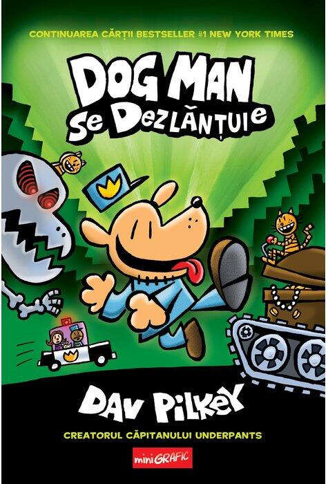 Copertă produs Dog Man se dezlănțuie. Dog Man (Vol. 2)