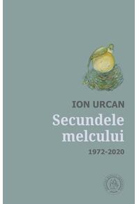 Copertă produs Secundele melcului. Antologie lirică. 1972-2020