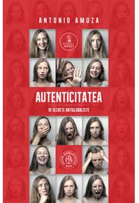 Copertă produs Autenticitatea. 10 secrete antiglobaliste