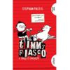Copertă produs A greşi e omeneşte. Timmy Fiasco (Vol.1)