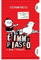 Copertă produs A greşi e omeneşte. Timmy Fiasco (Vol.1)
