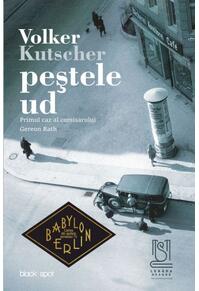 Copertă produs Peștele ud. Primul caz al comisarului Gereon Rath