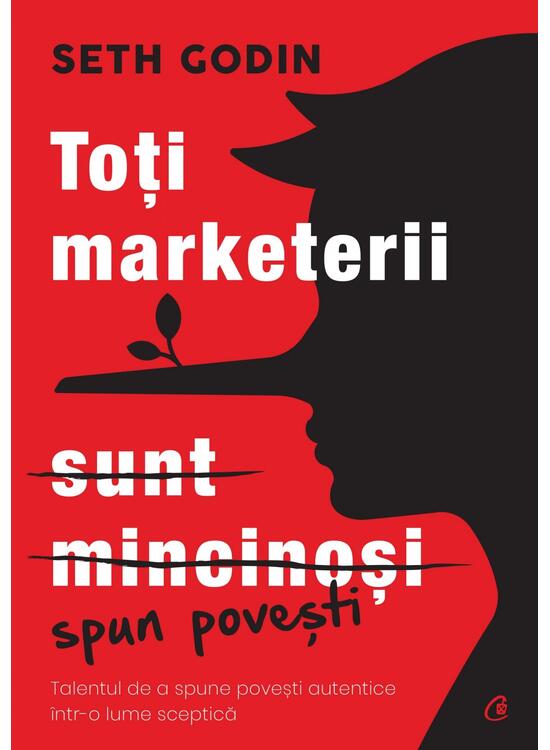 Copertă produs Toți marketerii sunt mincinoși - gallery big 1