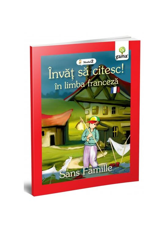 Copertă produs Singur pe lume. Sans Famille. &Icirc;nvăț să citesc. Limba franceză, nivelul 2 (7+ ani) - gallery big 1