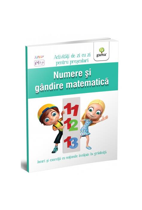 Copertă produs Numere și g&acirc;ndire matematică. Activități de zi cu zi