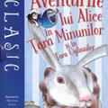 Copertă produs Aventurile lui Alice &icirc;n Țara Minunilor și &icirc;n Țara Oglinzilor - gallery small 