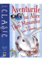 Aventurile lui Alice &icirc;n Țara Minunilor și &icirc;n Țara Oglinzilor