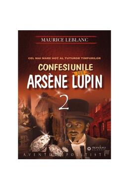 Copertă produs Confesiunile lui Ars&egrave;ne Lupin (Vol. II)