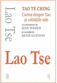 Copertă produs Tao Te Ching. Cartea despre Tao și calitățile sale