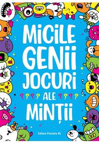 Copertă produs Micile genii: Jocuri ale minții