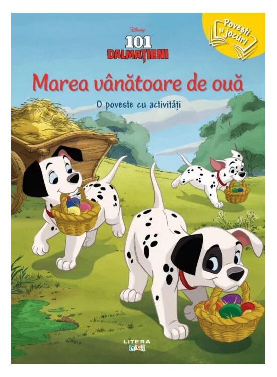 Copertă produs 101 dalmațieni. Marea vânătoare de ouă. O poveste cu activități - gallery big 1