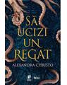 Copertă produs Să ucizi un regat - thumb 1