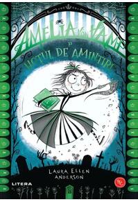 Copertă produs Amelia von Vamp și hoțul de amintiri (PB)