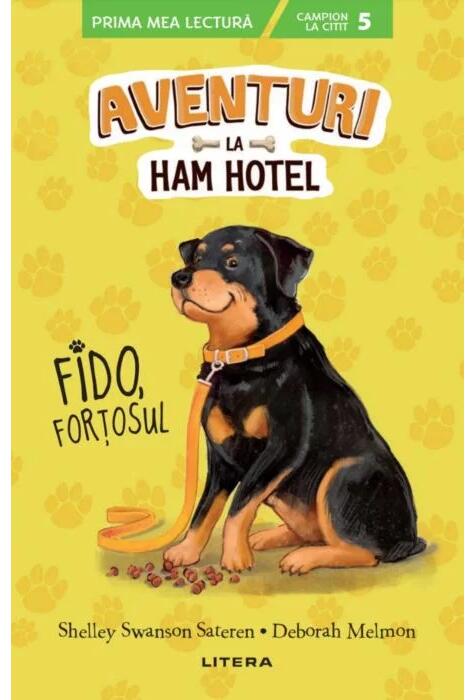Copertă produs Aventuri la Ham Hotel. Fido, forțosul (PB)