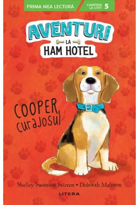 Copertă produs Aventuri la Ham Hotel. Cooper, curajosul (PB)