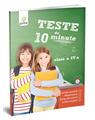 Copertă produs Teste de 10 minute. Clasa a IV-a - thumb 1