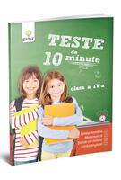 Teste de 10 minute. Clasa a IV-a