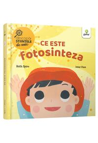 Copertă produs Ce este fotosinteza. Descopăr științele de mic