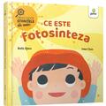 Copertă produs Ce este fotosinteza. Descopăr științele de mic - gallery small 
