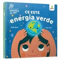 Copertă produs Ce este energia verde. Descopăr științele de mic - gallery small 