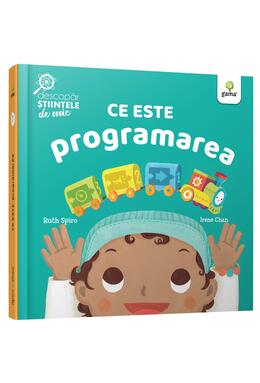 Copertă produs Ce este programarea. Descopăr științele de mic