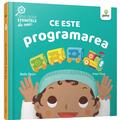 Copertă produs Ce este programarea. Descopăr științele de mic - gallery small 