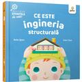 Copertă produs Ce este ingineria structurală. Descopăr științele de mic - gallery small 