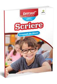 Copertă produs Exersez! Scriere. Grupuri de litere. Clasele I-II