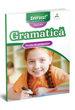 Copertă produs Părțile de propoziție. Gramatică pentru clasa a IV-a