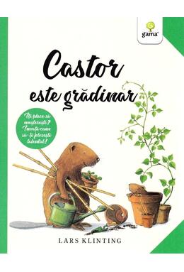 Copertă produs Castor este grădinar. CASTOR
