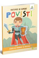 Povești. Colorez, decupez și lipesc!