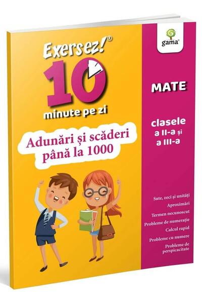 Adunări și scăderi p&acirc;nă la 1000