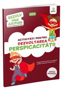Copertă produs Activități pentru dezvoltarea perspicacității (3-5 ani). Rezolv fără ajutor!