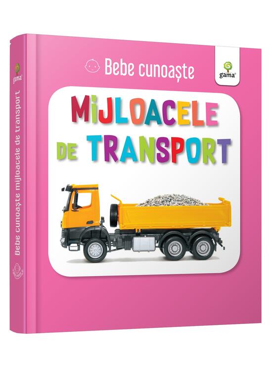 Copertă produs Mijloacele de transport. Bebe cunoaște - gallery big 1