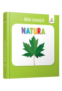 Copertă produs Natura. Bebe cunoaște