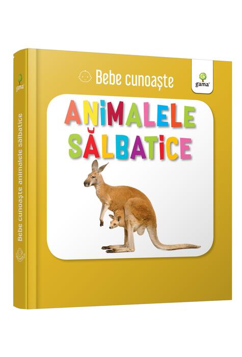 Copertă produs Animalele sălbatice. Bebe cunoaște