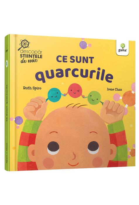 Copertă produs Ce sunt quarcurile. Descopăr științele de mic