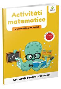 Copertă produs Activități matematice. Grupele mică și mijlocie. Activități pentru preșcolari