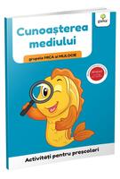 Cunoașterea mediului. Grupele mică și mijlocie. Activități pentru preșcolari
