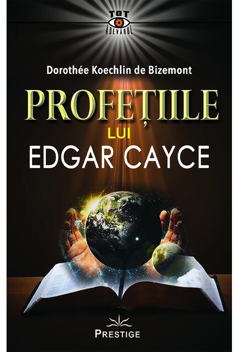 Copertă produs Profetiile lui Edgar Cayce