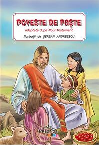 Copertă produs Poveste de Paște adaptată după Noul Testament