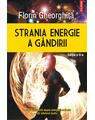 Copertă produs Strania energie a g&acirc;ndirii - thumb 1