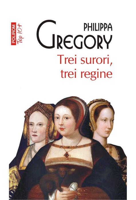 Copertă produs Trei surori, trei regine (Top 10+)