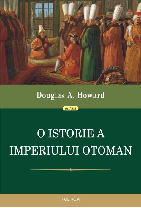 Copertă produs O istorie a Imperiului Otoman