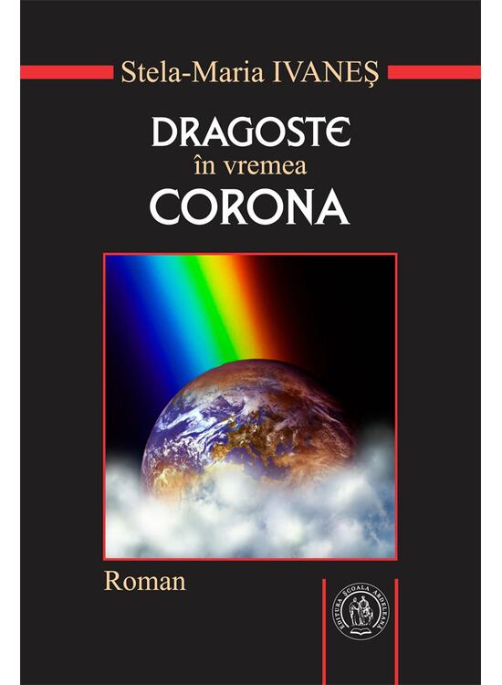 Copertă produs Dragoste &icirc;n vremea Corona. Roman sau pseudojurnal de pandemie - gallery big 1