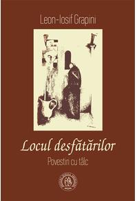 Copertă produs Locul desfătărilor. Povestiri cu t&acirc;lc