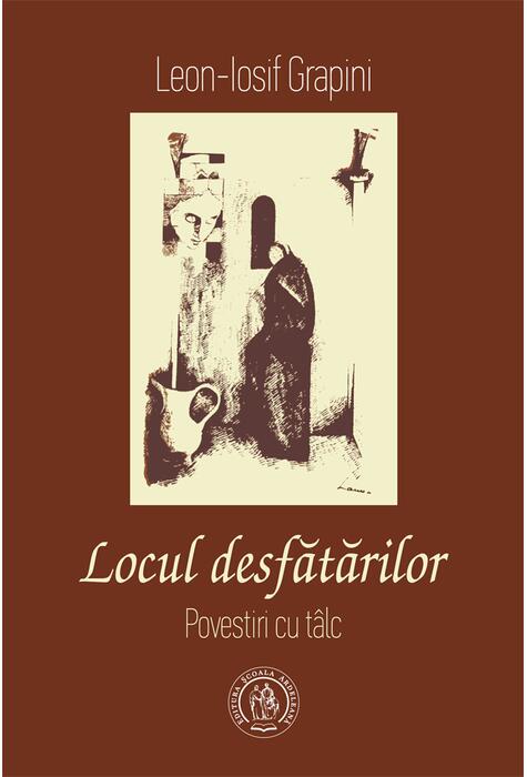 Copertă produs Locul desfătărilor. Povestiri cu t&acirc;lc