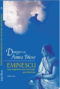 Copertă produs Eminescu este magnetul care mă atrage spre România. Dialoguri cu Amita Bhose