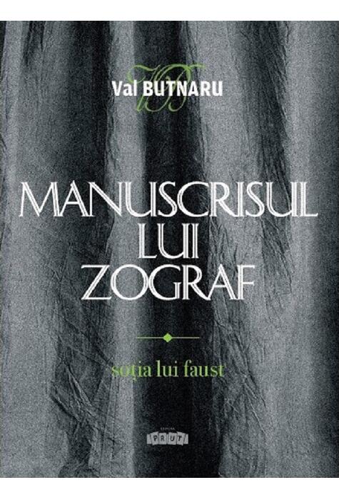Copertă produs Manuscrisul lui Zograf, vol.1. Soția lui Faust