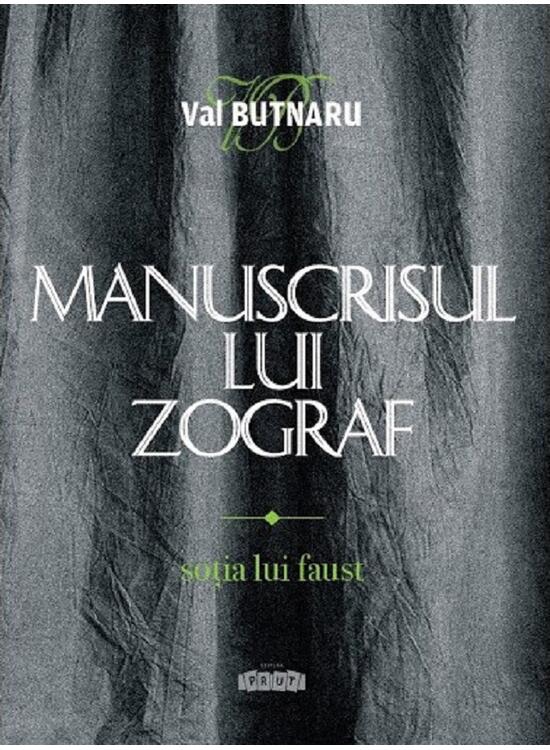 Copertă produs Manuscrisul lui Zograf, vol.1. Soția lui Faust - gallery big 1